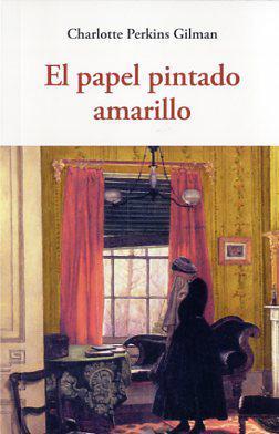 EL PAPEL PINTADO AMARILLO | 9788497169103 | CHARLOTTE PERKINS GILMAN | Llibreria La Font de Mimir - Llibreria online Barcelona - Comprar llibres català i castellà