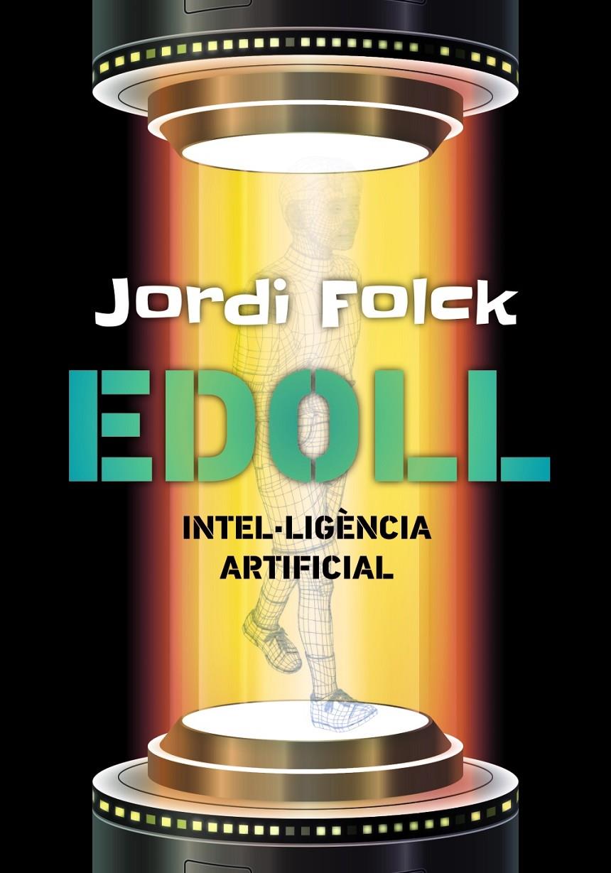 EDOLL | 9788448941345 | FOLCK, JORDI | Llibreria La Font de Mimir - Llibreria online Barcelona - Comprar llibres català i castellà