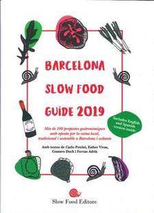 BARCELONA SLOW FOOD GUIDE 2019 | 9788884995681 | VV.AA | Llibreria La Font de Mimir - Llibreria online Barcelona - Comprar llibres català i castellà