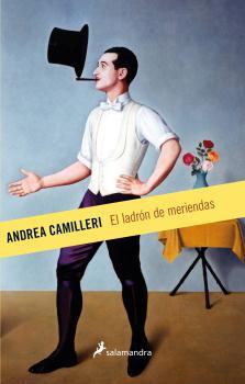 EL LADRÓN DE MERIENDAS | 9788498387322 | CAMILLERI, ANDREA | Llibreria La Font de Mimir - Llibreria online Barcelona - Comprar llibres català i castellà