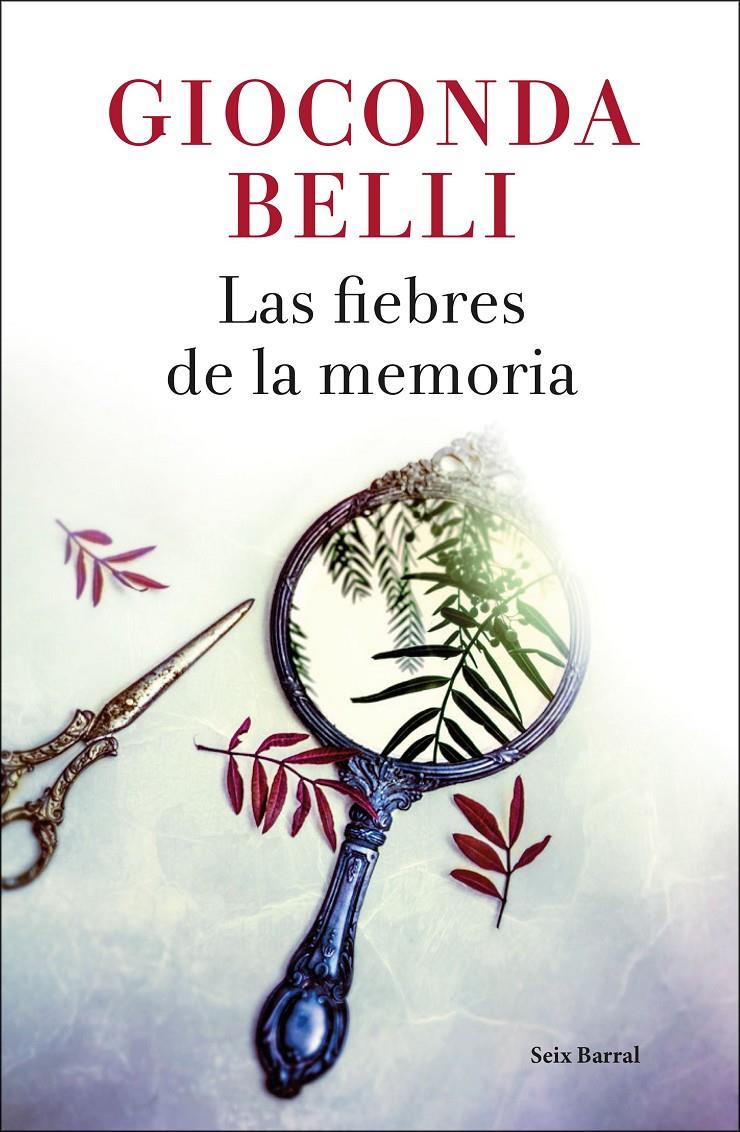 LAS FIEBRES DE LA MEMORIA | 9788432234125 | BELLI, GIOCONDA | Llibreria La Font de Mimir - Llibreria online Barcelona - Comprar llibres català i castellà