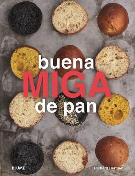BUENA MIGA DE PAN | 9788417757366 | BERTINET, RICHARD | Llibreria La Font de Mimir - Llibreria online Barcelona - Comprar llibres català i castellà