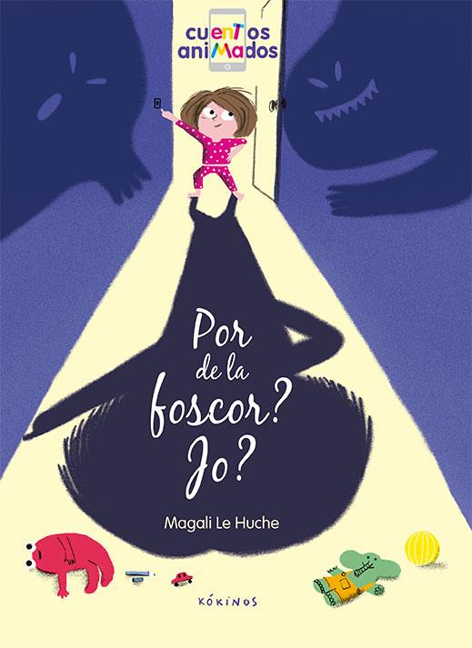 POR DE LA FOSCOR? JO? | 9788417074227 | LE HUCHE, MAGALI | Llibreria La Font de Mimir - Llibreria online Barcelona - Comprar llibres català i castellà