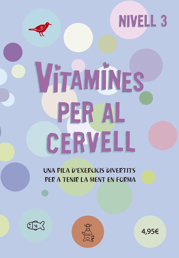 VITAMINES PER AL CERVELL 3 | 9788424669089 | VARIS AUTORS | Llibreria La Font de Mimir - Llibreria online Barcelona - Comprar llibres català i castellà