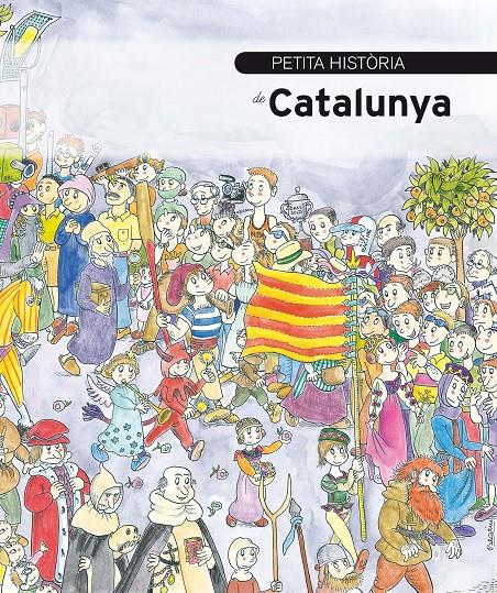 PETITA HISTÒRIA DE CATALUNYA | 9788499792040 | GRACIÀ, ORIOL | Llibreria La Font de Mimir - Llibreria online Barcelona - Comprar llibres català i castellà