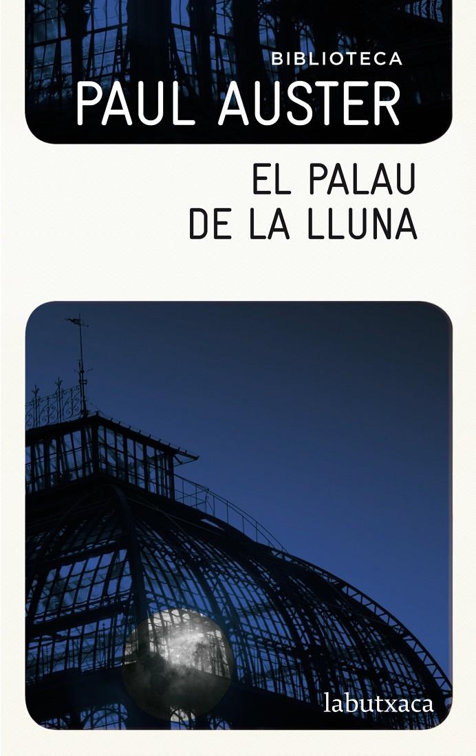 EL PALAU DE LA LLUNA | 9788499304717 | PAUL AUSTER | Llibreria La Font de Mimir - Llibreria online Barcelona - Comprar llibres català i castellà
