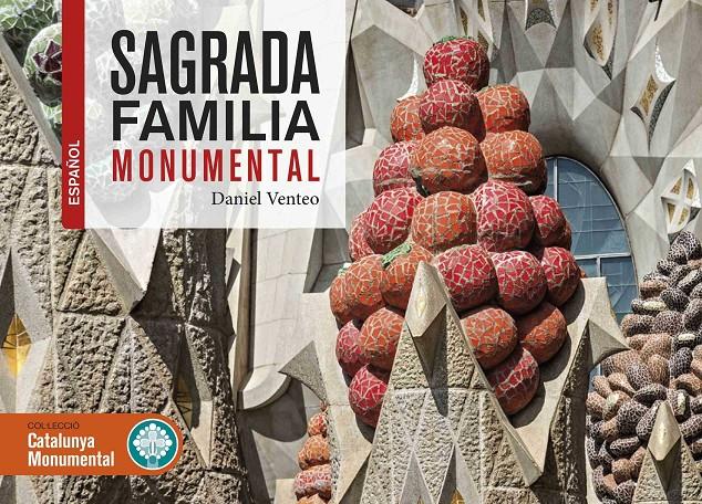 SAGRADA FAMILIA MONUMENTAL (ESP) | 9788416547616 | VENTEO MELÉNDREZ, DANIEL | Llibreria La Font de Mimir - Llibreria online Barcelona - Comprar llibres català i castellà