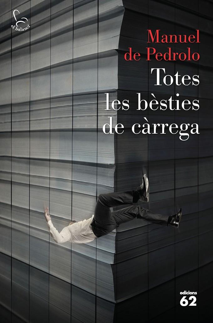 TOTES LES BÈSTIES DE CÀRREGA | 9788429776553 | PEDROLO, MANUEL DE | Llibreria La Font de Mimir - Llibreria online Barcelona - Comprar llibres català i castellà