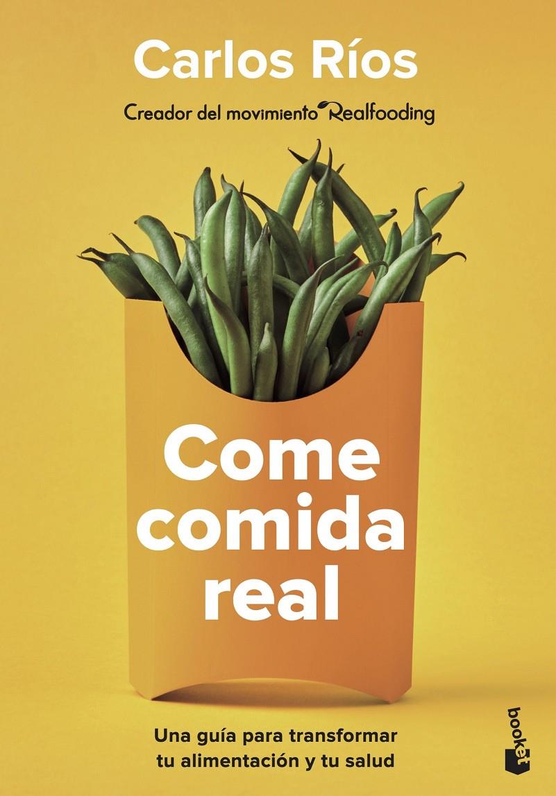COME COMIDA REAL | 9788408252924 | RÍOS, CARLOS | Llibreria La Font de Mimir - Llibreria online Barcelona - Comprar llibres català i castellà