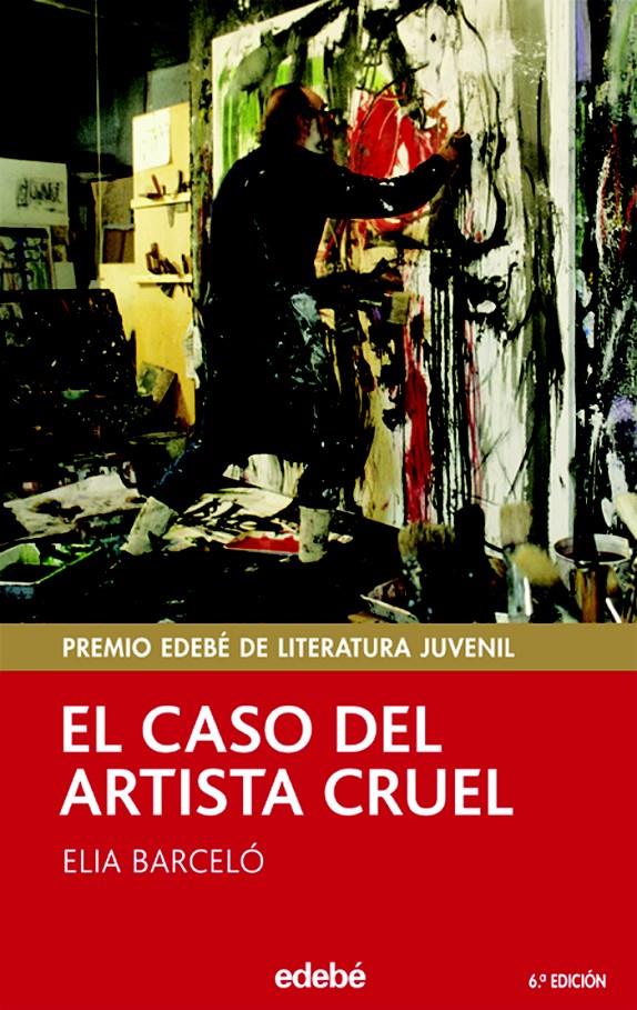 EL CASO DEL ARTISTA CRUEL | 9788423676606 | BARCELÓ ESTEVE, ELIA | Llibreria La Font de Mimir - Llibreria online Barcelona - Comprar llibres català i castellà
