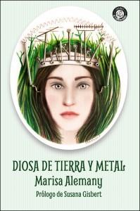 DIOSA DE TIERRA Y METAL | 9788494922619 | ALEMANY, MARISA | Llibreria La Font de Mimir - Llibreria online Barcelona - Comprar llibres català i castellà
