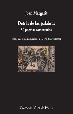 DETRÁS DE LAS PALABRAS | 9788498954074 | MARGARIT, JOAN | Llibreria La Font de Mimir - Llibreria online Barcelona - Comprar llibres català i castellà