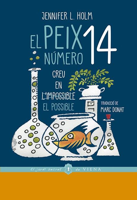 EL PEIX NÚMERO 14 | 9788417998080 | HOLM, JENNIFER L. | Llibreria La Font de Mimir - Llibreria online Barcelona - Comprar llibres català i castellà