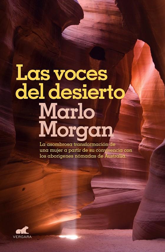 LAS VOCES DEL DESIERTO | 9788416076314 | MORGAN, MARLO | Llibreria La Font de Mimir - Llibreria online Barcelona - Comprar llibres català i castellà