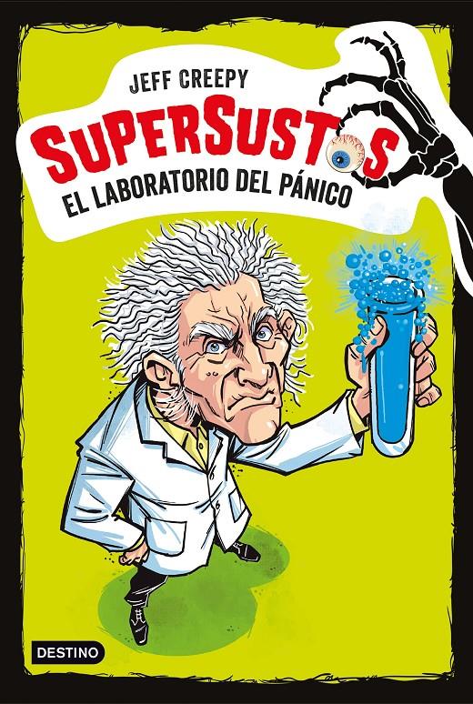 SUPERSUSTOS. EL LABORATORIO DEL PÁNICO | 9788408187141 | CREEPY, JEFF | Llibreria La Font de Mimir - Llibreria online Barcelona - Comprar llibres català i castellà