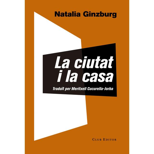 LA CIUTAT I LA CASA | 9788473292146 | GINZBURG, NATALIA | Llibreria La Font de Mimir - Llibreria online Barcelona - Comprar llibres català i castellà