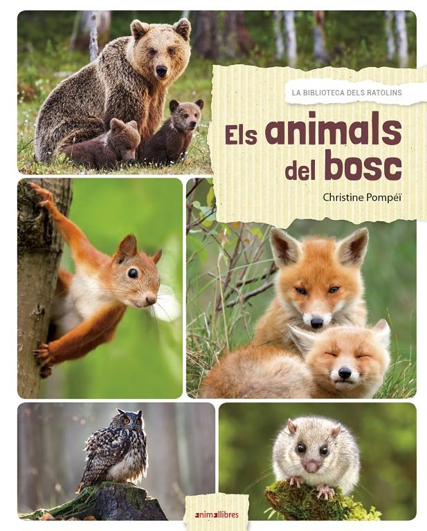 ELS ANIMALS DEL BOSC | 9788417599027 | POMPEÏ, CHRISTINE | Llibreria La Font de Mimir - Llibreria online Barcelona - Comprar llibres català i castellà