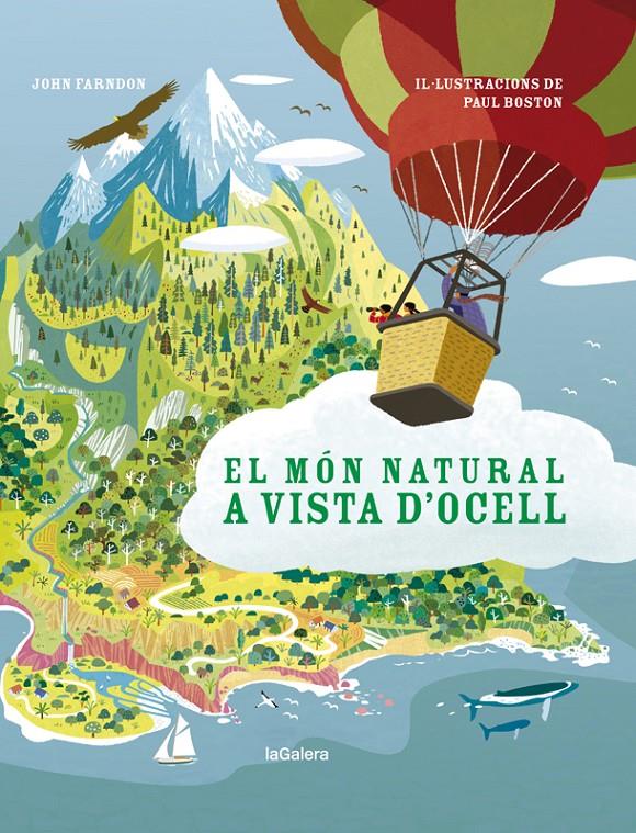 EL MÓN NATURAL A VISTA D'OCELL | 9788424667368 | FARNDON, JOHN | Llibreria La Font de Mimir - Llibreria online Barcelona - Comprar llibres català i castellà