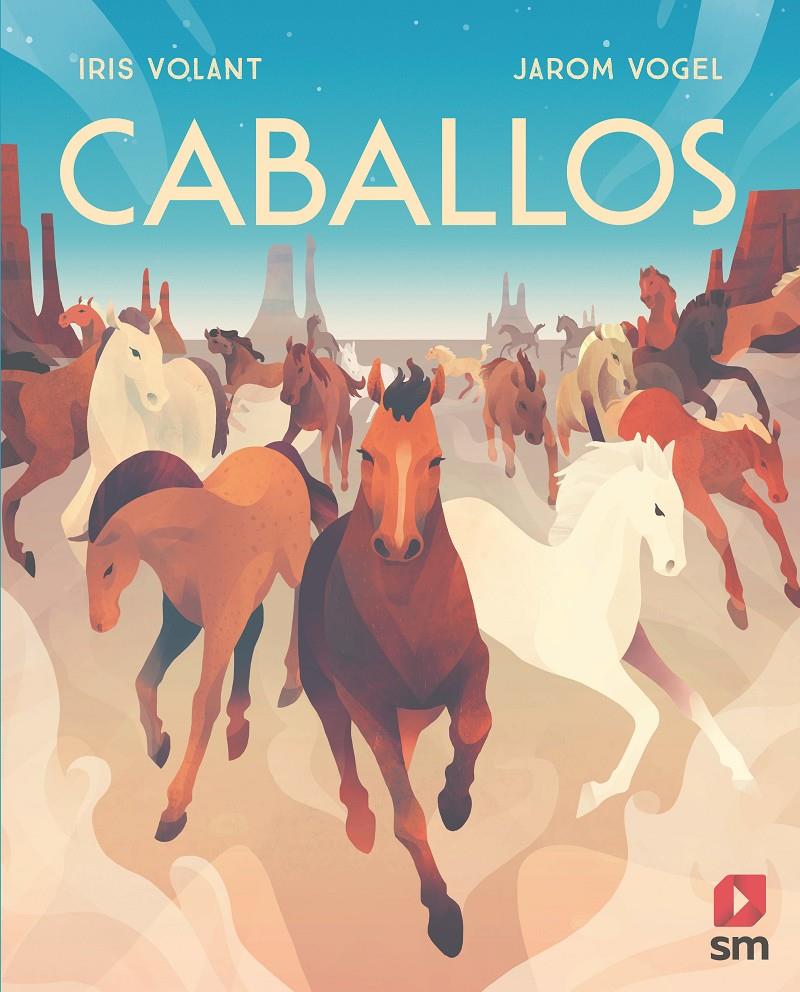 CABALLOS | 9788491820604 | VOLANT, IRIS | Llibreria La Font de Mimir - Llibreria online Barcelona - Comprar llibres català i castellà