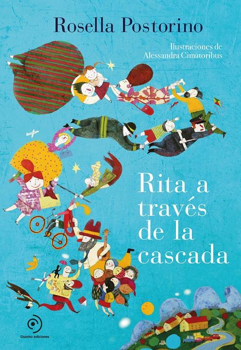 RITA A TRAVÉS DE LA CASCADA | 9788417761950 | POSTORINO, ROSELLA | Llibreria La Font de Mimir - Llibreria online Barcelona - Comprar llibres català i castellà