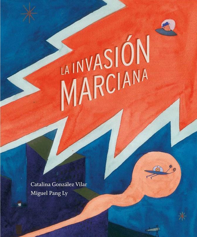 LA INVASIÓN MARCIANA | 9788494157936 | GONZÁLEZ VILAR, CATALINA | Llibreria La Font de Mimir - Llibreria online Barcelona - Comprar llibres català i castellà