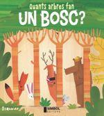 QUANTS ARBRES FAN UN BOSC? | 9788415315452 | Llibreria La Font de Mimir - Llibreria online Barcelona - Comprar llibres català i castellà