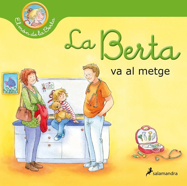 LA BERTA VA AL METGE | 9788418637315 | SCHNEIDER, LIANE | Llibreria La Font de Mimir - Llibreria online Barcelona - Comprar llibres català i castellà