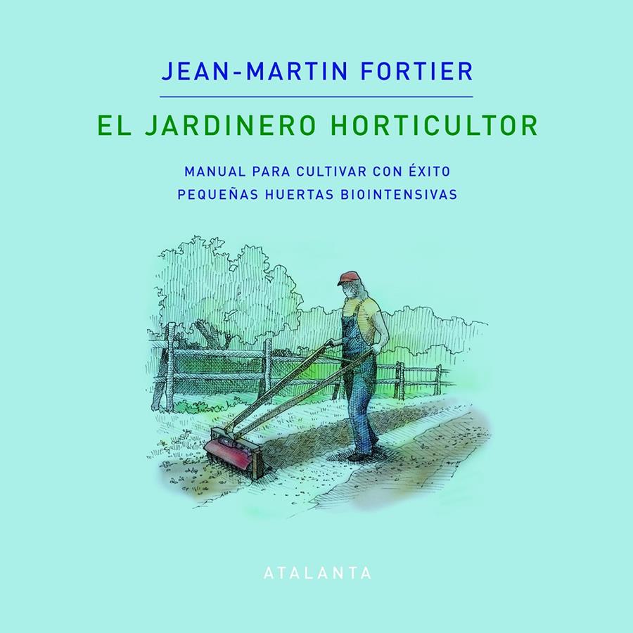 EL JARDINERO HORTICULTOR | 9788412074376 | Llibreria La Font de Mimir - Llibreria online Barcelona - Comprar llibres català i castellà