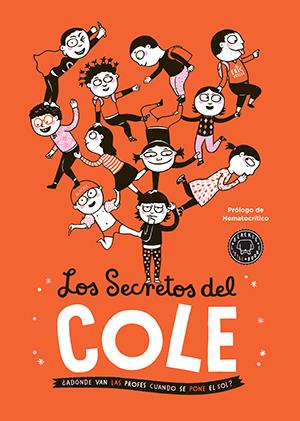 LOS SECRETOS DEL COLE | 9788416290369 | VEILLÉ, ÉRIC | Llibreria La Font de Mimir - Llibreria online Barcelona - Comprar llibres català i castellà
