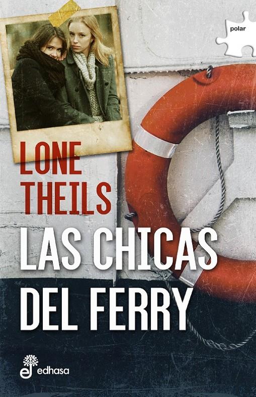 LAS CHICAS DEL FERRY | 9788435010986 | THEILS, LONE | Llibreria La Font de Mimir - Llibreria online Barcelona - Comprar llibres català i castellà