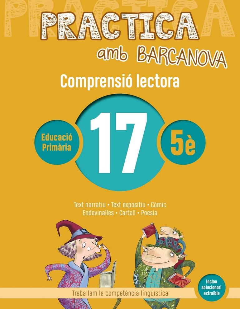 PRACTICA AMB BARCANOVA 17. COMPRENSIÓ LECTORA  | 9788448948603 | CAMPS, MONTSERRAT/BOIXADERAS, ROSA | Llibreria La Font de Mimir - Llibreria online Barcelona - Comprar llibres català i castellà
