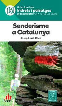 SENDERISME PER CATALUNYA ALPINA | 9788480907200 | Llibreria La Font de Mimir - Llibreria online Barcelona - Comprar llibres català i castellà