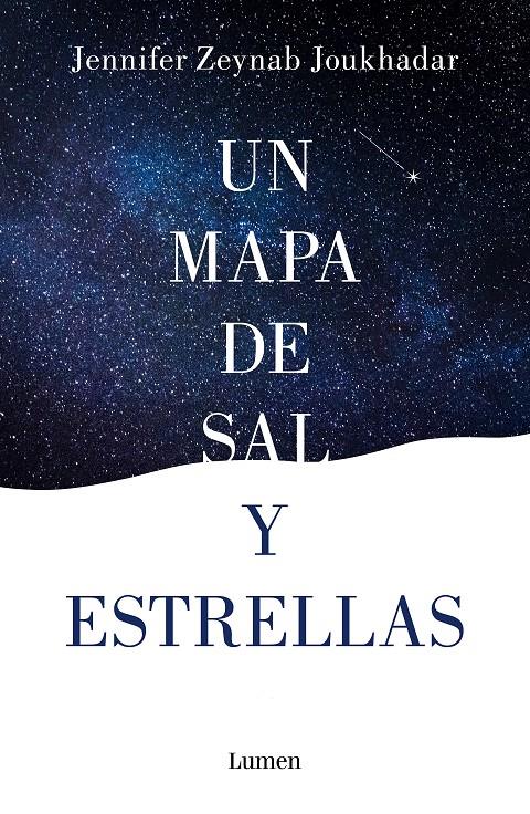 UN MAPA DE SAL Y ESTRELLAS | 9788426404251 | ZEYNAB JOUKHADAR, JENNIFER | Llibreria La Font de Mimir - Llibreria online Barcelona - Comprar llibres català i castellà
