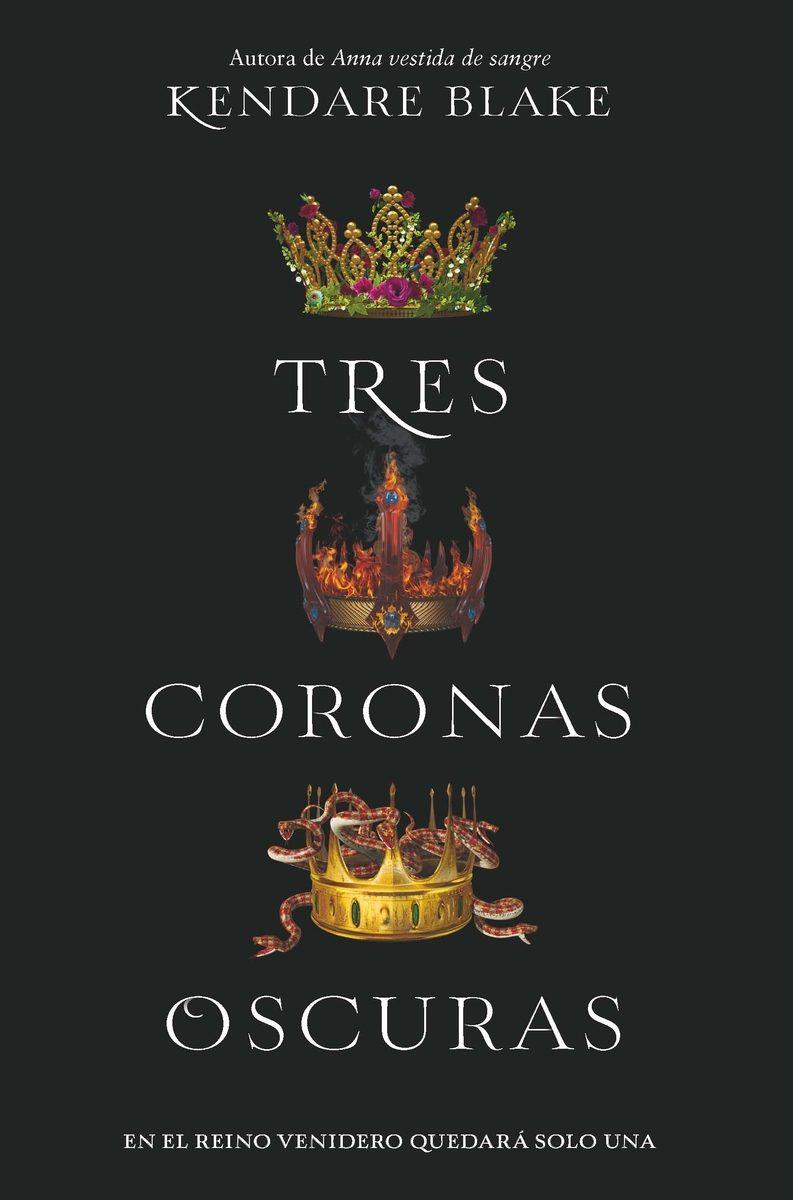 TRES CORONAS OSCURAS | 9788494595554 | KENDARE BLAKE | Llibreria La Font de Mimir - Llibreria online Barcelona - Comprar llibres català i castellà