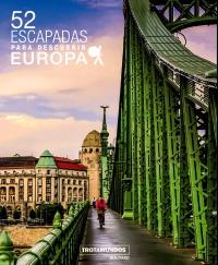 52 ESCAPADAS PARA DESCUBRIR EUROPA | 9788417245085 | GLOAGUEN, PHILIPPE | Llibreria La Font de Mimir - Llibreria online Barcelona - Comprar llibres català i castellà