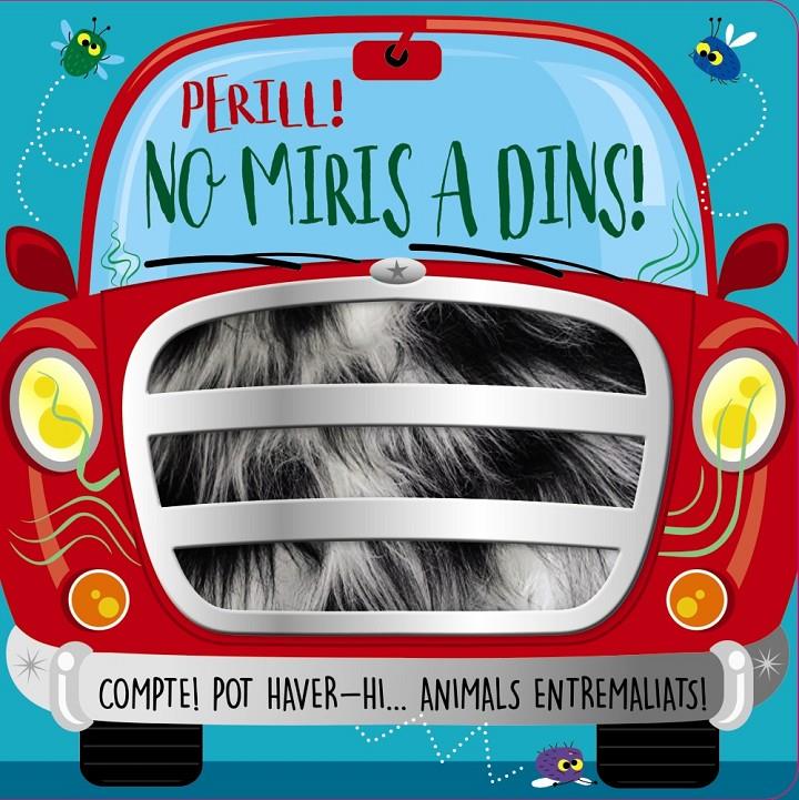 PERILL! NO MIRIS A DINS! | 9788413491851 | GREENING, ROSIE | Llibreria La Font de Mimir - Llibreria online Barcelona - Comprar llibres català i castellà
