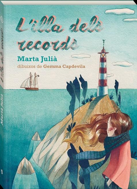 L'ILLA DELS RECORDS | 9788417497187 | JULIÀ, MARTA | Llibreria La Font de Mimir - Llibreria online Barcelona - Comprar llibres català i castellà