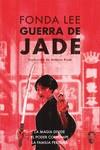 GUERRA DE JADE | 9788412104387 | LEE, FONDA | Llibreria La Font de Mimir - Llibreria online Barcelona - Comprar llibres català i castellà