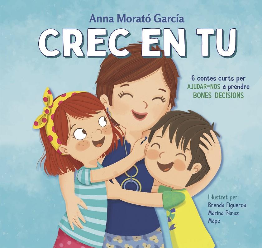 CREC EN TU | 9788448854089 | MORATÓ GARCÍA, ANNA | Llibreria La Font de Mimir - Llibreria online Barcelona - Comprar llibres català i castellà