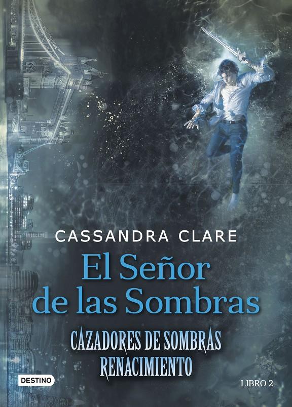 EL SEÑOR DE LAS SOMBRAS | 9788408176282 | CLARE, CASSANDRA | Llibreria La Font de Mimir - Llibreria online Barcelona - Comprar llibres català i castellà
