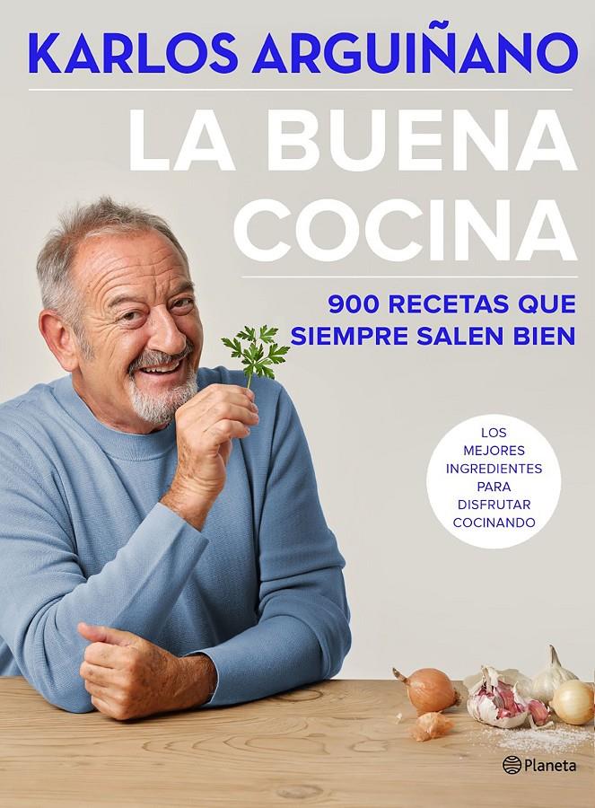 LA BUENA COCINA | 9788408234555 | ARGUIÑANO, KARLOS | Llibreria La Font de Mimir - Llibreria online Barcelona - Comprar llibres català i castellà