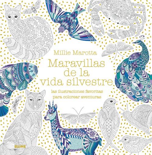 MARAVILLAS DE LA VIDA SILVESTRE | 9788417492243 | MAROTTA, MILLIE | Llibreria La Font de Mimir - Llibreria online Barcelona - Comprar llibres català i castellà
