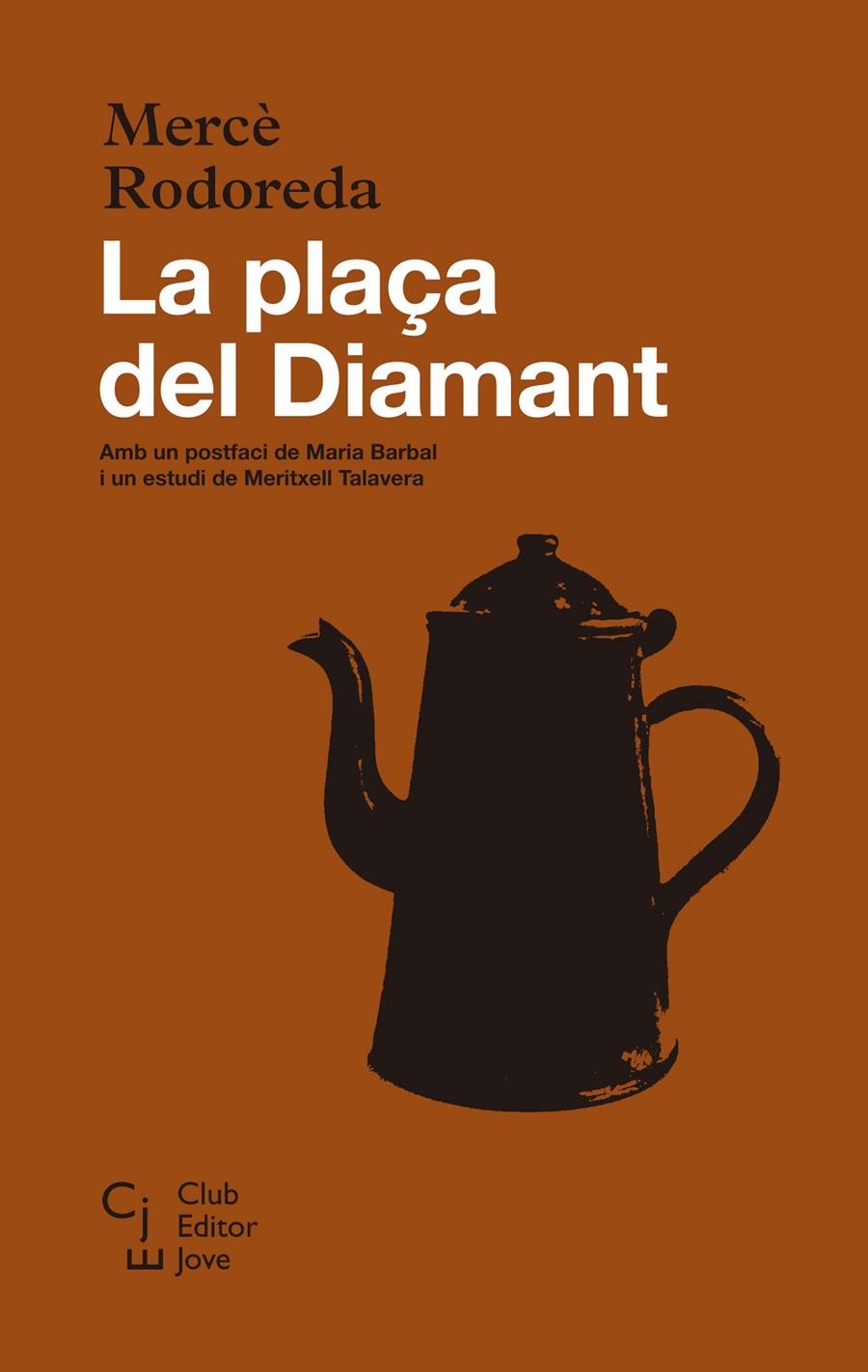 LA PLAÇA DEL DIAMANT | 9788473292115 | RODOREDA, MERCÈ | Llibreria La Font de Mimir - Llibreria online Barcelona - Comprar llibres català i castellà