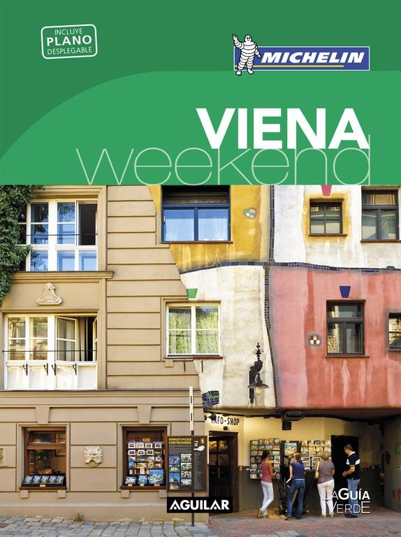 VIENA (LA GUÍA VERDE WEEKEND 2018) | 9788403517967 | MICHELIN | Llibreria La Font de Mimir - Llibreria online Barcelona - Comprar llibres català i castellà