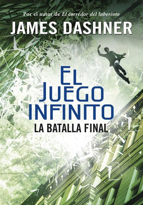 LA BATALLA FINAL (EL JUEGO INFINITO 3) | 9788490435854 | DASHNER,JAMES | Llibreria La Font de Mimir - Llibreria online Barcelona - Comprar llibres català i castellà