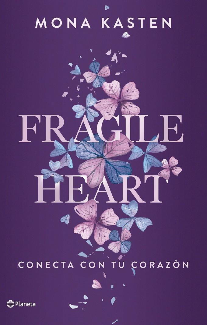 FRAGILE HEART. CONECTA CON TU CORAZÓN | 9788408284543 | KASTEN, MONA | Llibreria La Font de Mimir - Llibreria online Barcelona - Comprar llibres català i castellà