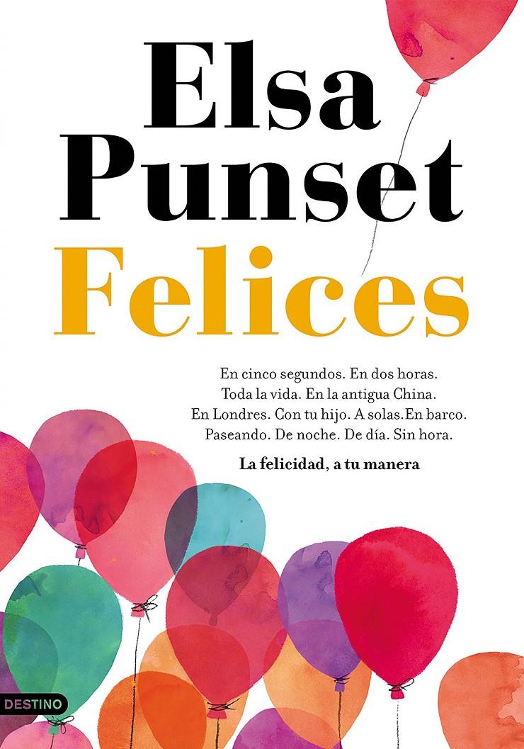 FELICES | 9788423352982 | PUNSET, ELSA | Llibreria La Font de Mimir - Llibreria online Barcelona - Comprar llibres català i castellà