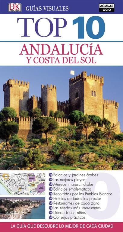 ANDALUCÍA Y COSTA DEL SOL (GUÍAS TOP 10) | 9788403513808 | VARIOS AUTORES | Llibreria La Font de Mimir - Llibreria online Barcelona - Comprar llibres català i castellà