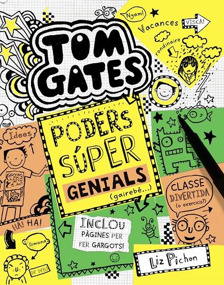 TOM GATES: PODERS SÚPER GENIALS (GAIREBÉ...) | 9788499067520 | PICHON, LIZ | Llibreria La Font de Mimir - Llibreria online Barcelona - Comprar llibres català i castellà