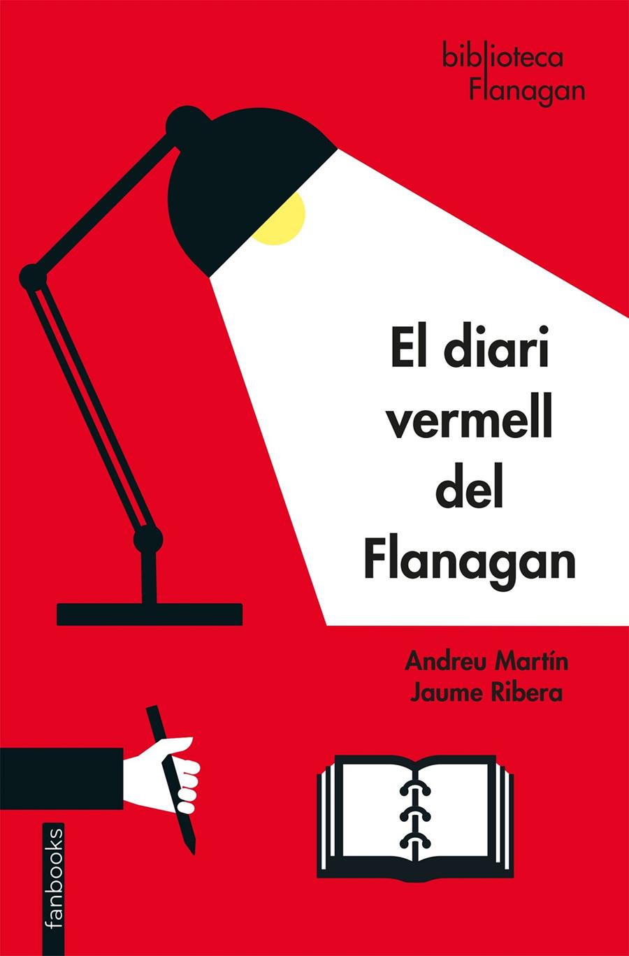 EL DIARI VERMELL DEL FLANAGAN | 9788417515997 | MARTÍN, ANDREU / RIBERA, JAUME | Llibreria La Font de Mimir - Llibreria online Barcelona - Comprar llibres català i castellà